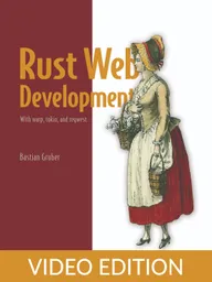 Rust Web Development Video Edition